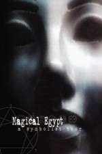 Watch Magical Egypt 0123movies