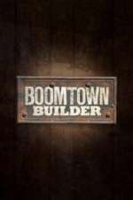 Watch Boomtown Builder 0123movies