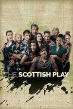 Watch The Scottish Play 0123movies