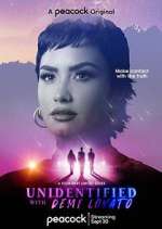 Watch Unidentified with Demi Lovato 0123movies