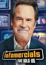 Watch The Infomercials That Sold Us 0123movies