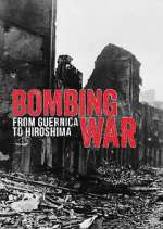 Watch Bombing War: From Guernica to Hiroshima 0123movies