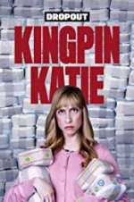 Watch Kingpin Katie 0123movies