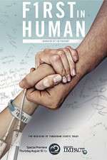 Watch First In Human: The Trials of Building 10 0123movies