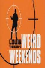 Watch Louis Theroux's Weird Weekends 0123movies