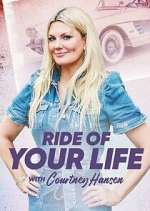 Watch Ride of Your Life with Courtney Hansen 0123movies