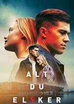 Watch Alt du elsker 0123movies