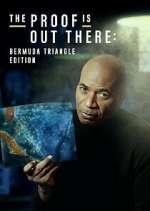 Watch The Proof Is Out There: Bermuda Triangle Edition 0123movies