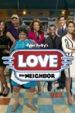 Watch Tyler Perry's Love Thy Neighbor 0123movies