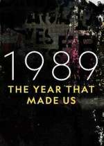 Watch 1989: The Year That Made Us 0123movies