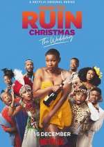 Watch How to Ruin Christmas 0123movies