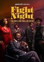 Watch Fight Night: The Million Dollar Heist 0123movies