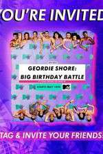 Watch Geordie Shore: Big Birthday Battle 0123movies