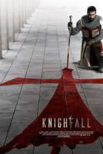Watch Knightfall 0123movies