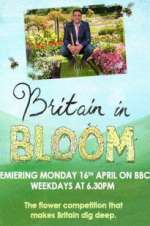 Watch Britain in Bloom 0123movies