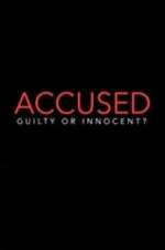 Accused: Guilty or Innocent? 0123movies