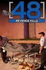 Watch The First 48: Revenge Kills 0123movies