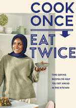 Watch Nadiya's Cook Once, Eat Twice 0123movies