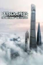 Watch Skyscrapers: Engineering the Future 0123movies