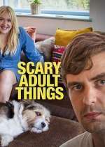Watch Scary Adult Things 0123movies