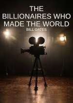 Watch The Billionaires Who Made Our World 0123movies