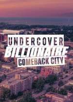 Watch Undercover Billionaire: Comeback City 0123movies