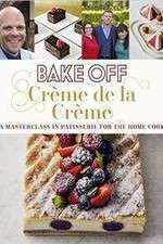 Watch Bake Off Creme De La Creme 0123movies