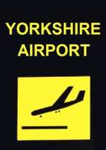 Watch Yorkshire Airport 0123movies