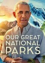 Watch Our Great National Parks 0123movies