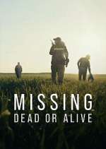 Watch Missing: Dead or Alive? 0123movies