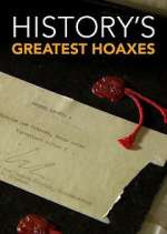 Watch History's Greatest Hoaxes 0123movies