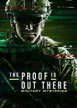 The Proof Is Out There: Military Mysteries 0123movies