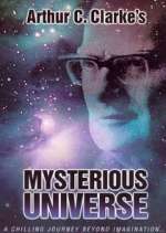 Watch Arthur C. Clarke's Mysterious Universe 0123movies