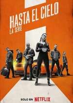 Watch Hasta el cielo: La serie 0123movies