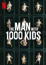 Watch The Man with 1000 Kids 0123movies