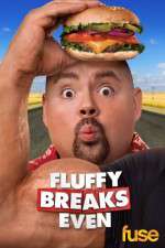 Watch Fluffy Breaks Even 0123movies