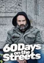 Watch 60 Days on the Streets 0123movies