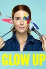 Watch Glow Up: Britain\'s Next Make-Up Star 0123movies