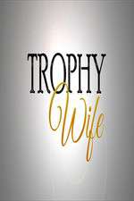 Watch Trophy Wife 0123movies