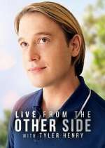 Watch Live from the Other Side with Tyler Henry 0123movies