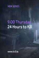 Watch 24 Hours to Kill 0123movies