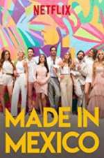 Watch Made in Mexico 0123movies