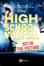 Watch High School Musical: Get in the Picture 0123movies