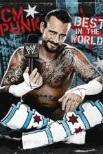 Watch WWE CM Punk - Best in the World 0123movies