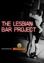 Watch The Lesbian Bar Project 0123movies