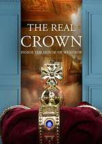 Watch The Real Crown: Inside the House of Windsor 0123movies