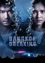 Watch Bangkok Breaking 0123movies