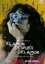 Watch El amor después del amor 0123movies