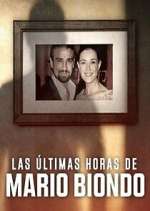 Watch Las Últimas Horas de Mario Biondo 0123movies