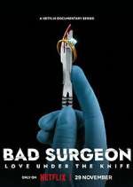 Watch Bad Surgeon: Love Under the Knife 0123movies